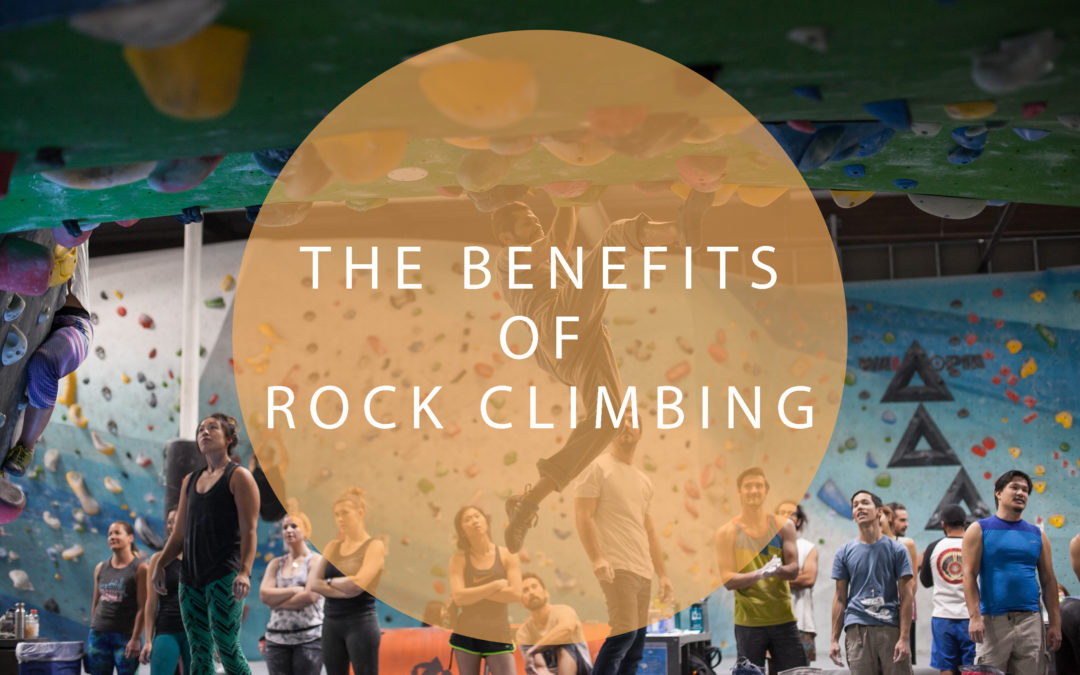 The Benefits of Rock Climbing