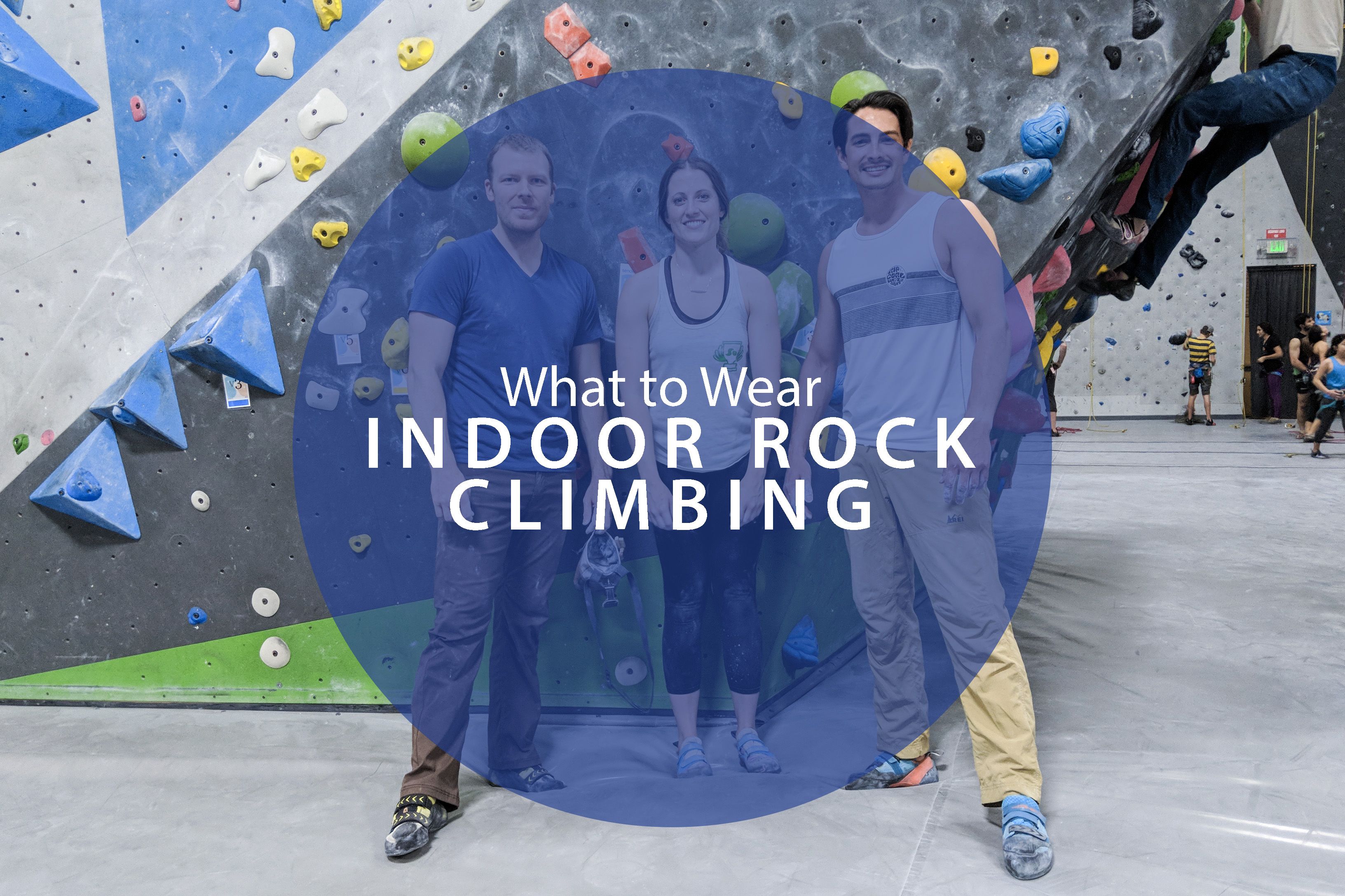 Rock the Climb: What to Wear Rock Climbing