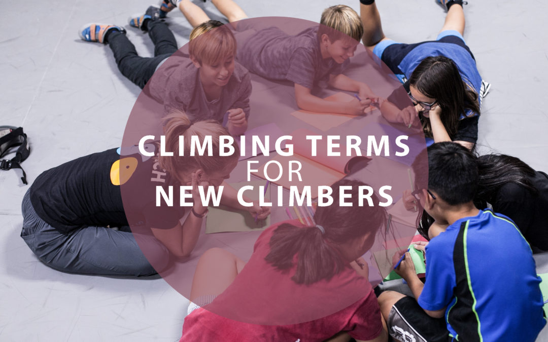 Climbing Terms for New Climbers