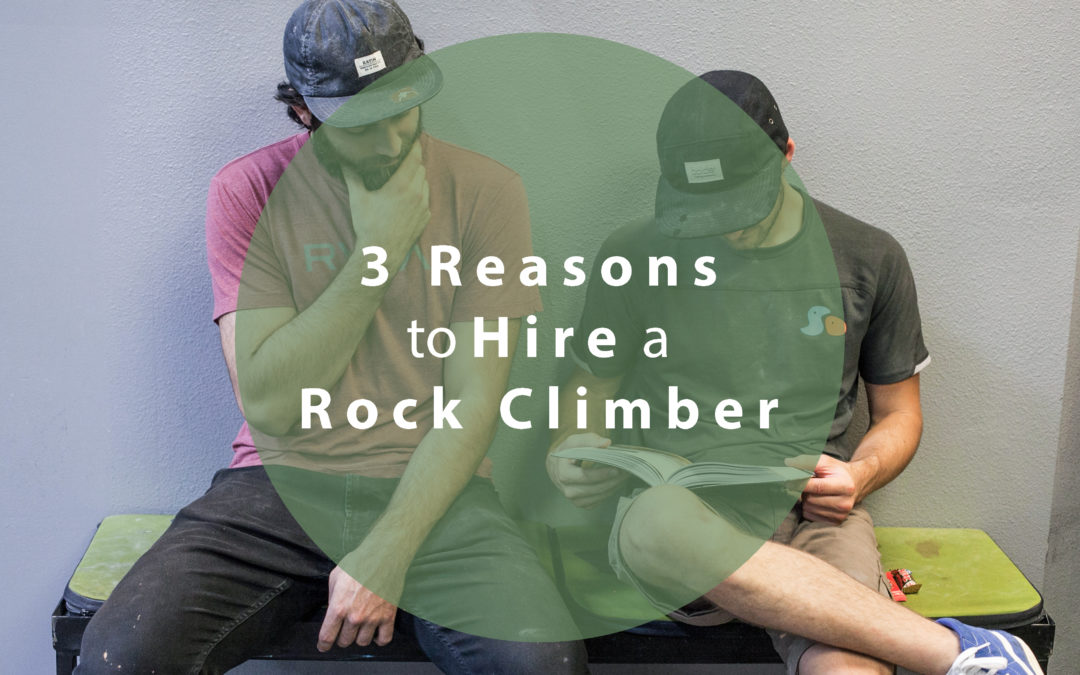 3 Reasons to Hire a Rock Climber
