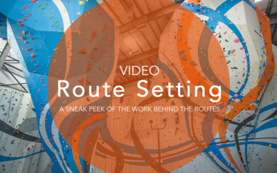 Routesetting: Behind the Scenes Video