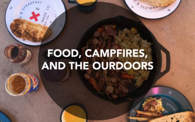Food, Campfires, and the Outdoors
