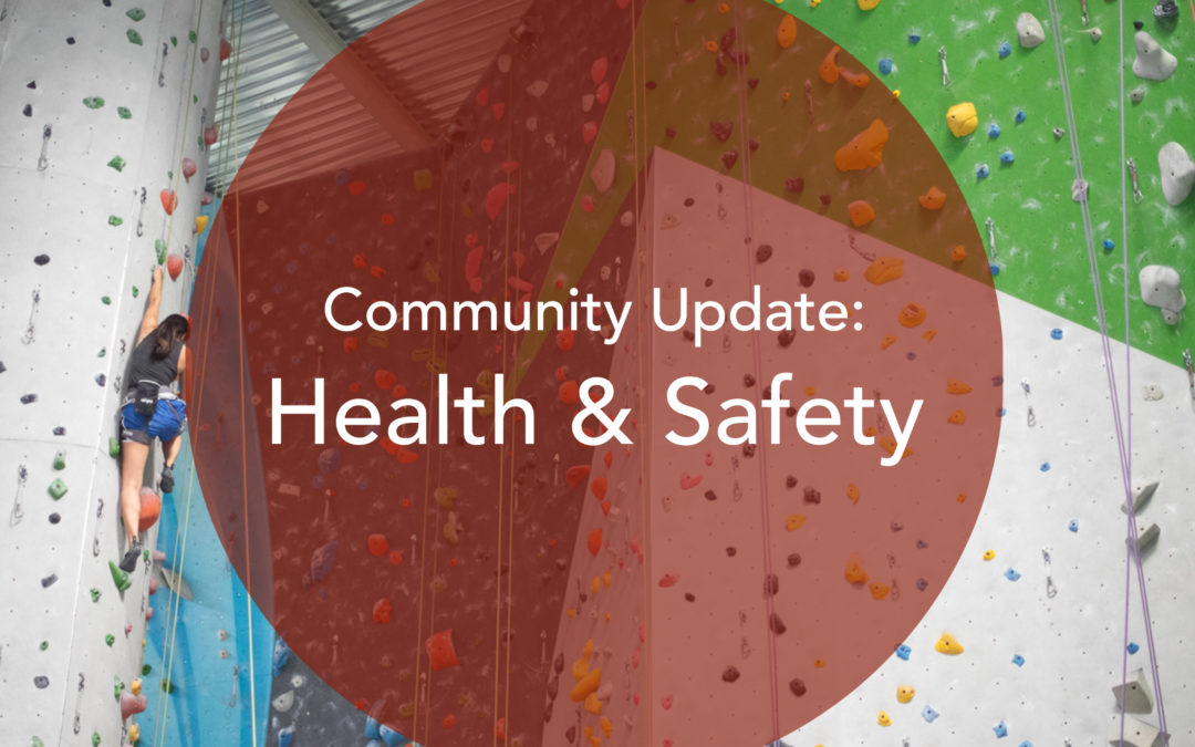 Community Update: Health & Safety