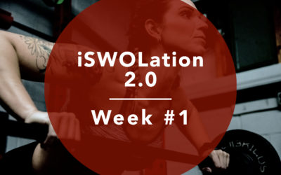 iSWOLation 2.0: Week #1