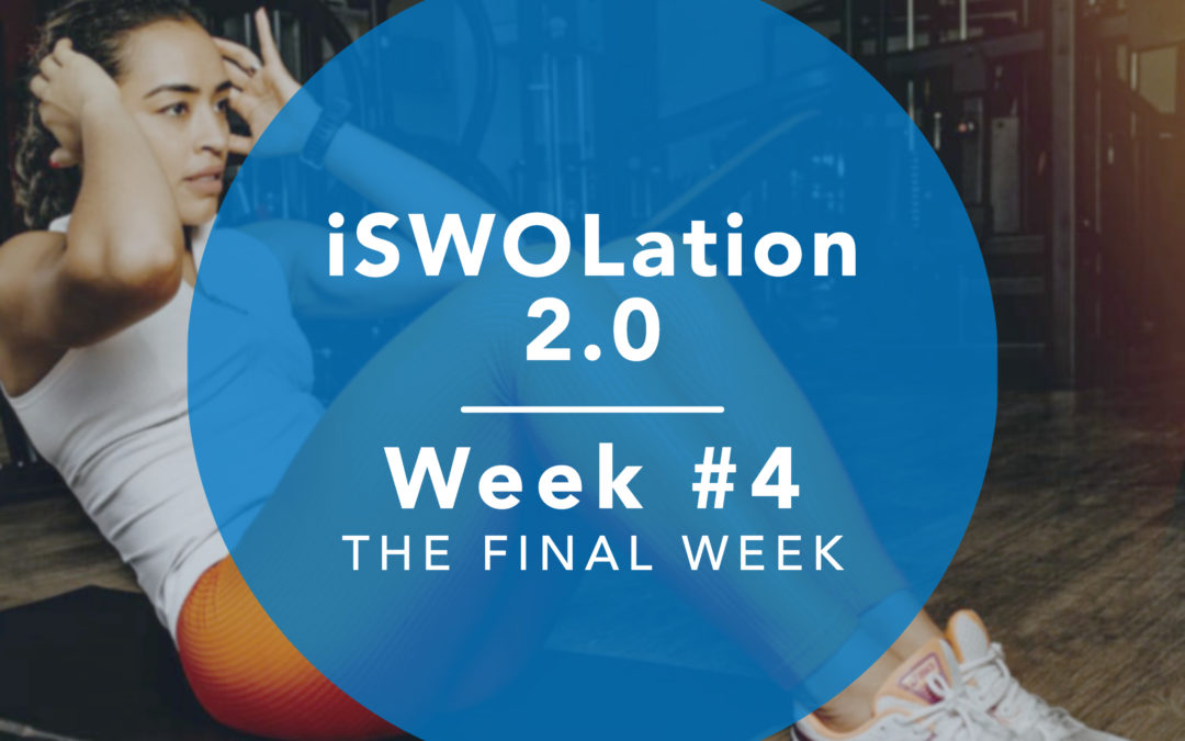 workout series title image - week number four, the last week