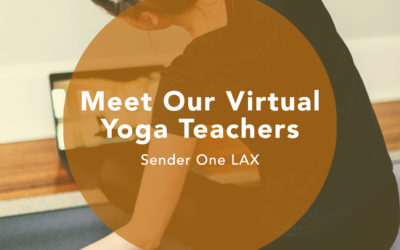 Meet Our Virtual Yoga Teachers: Sender One LAX