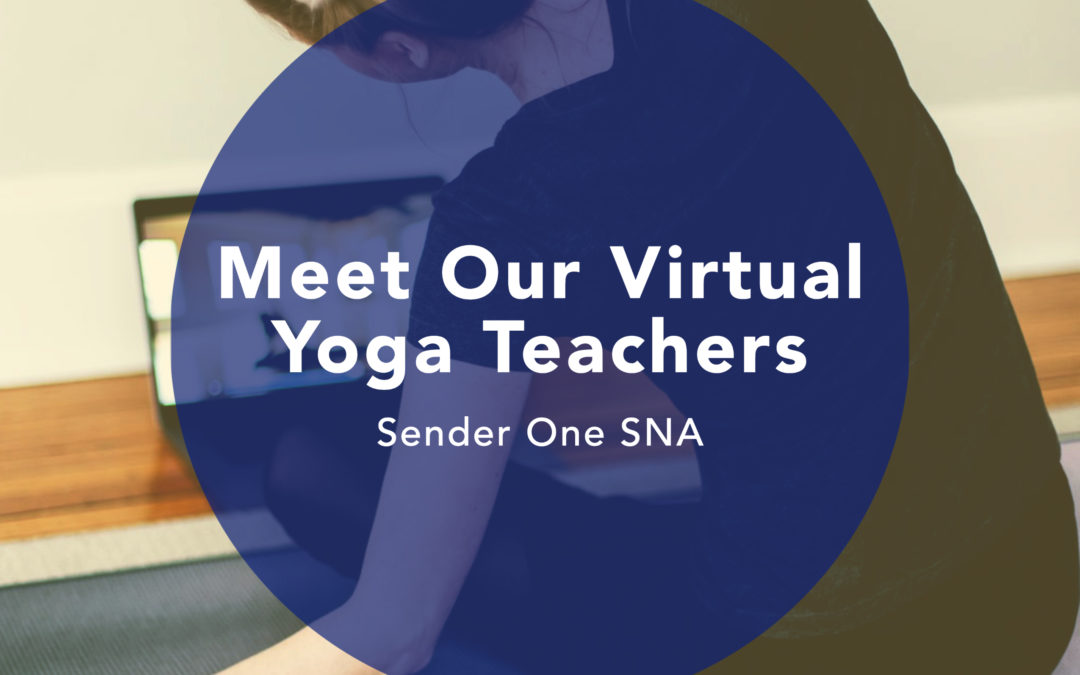 title: meet our virtual yoga teachers from sender one sna