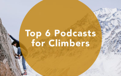 Top 6 Podcasts for Climbers