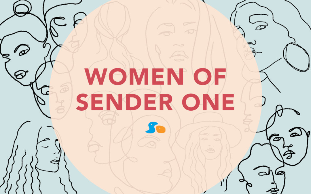 Women of Sender One: Part 1
