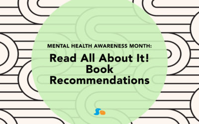 Mental Health Awareness Month: Read All About It