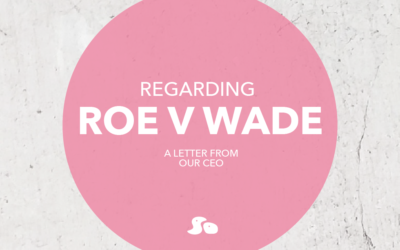 Regarding Roe v. Wade, from our CEO