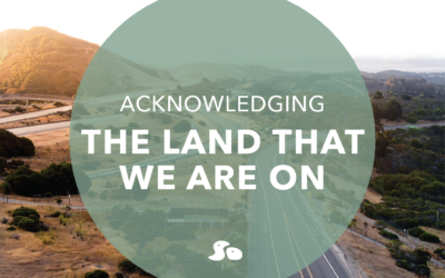 Acknowledging the Land That We Are On