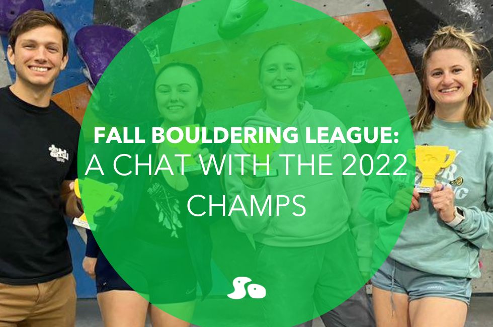 Fall Bouldering League: A Chat With The 2022 Champs