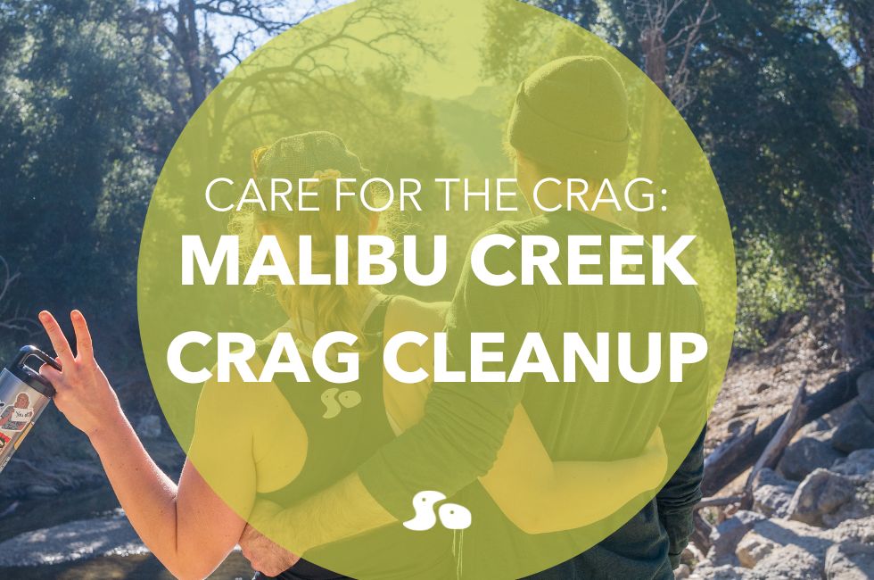 Care For The Crag: Malibu Creek Crag Cleanup