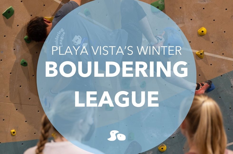 Playa Vista’s Winter Bouldering League